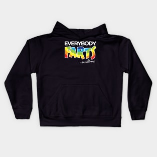 Everybody Farts…Sometimes Kids Hoodie